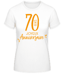 70 Ans Joyeux Anniversaire · T-shirt standard Femme