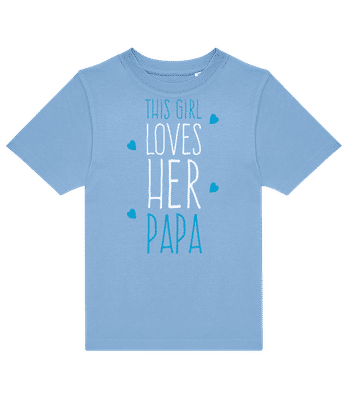 This Girl Loves Her Papa - Detské tričko B&C - Svetlo modrá - Predné