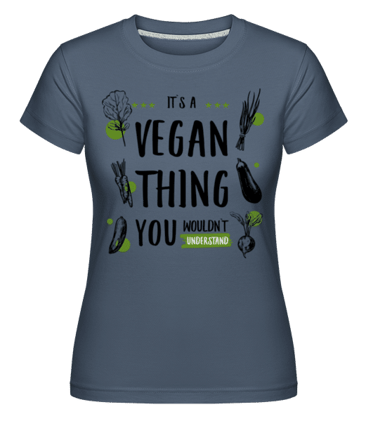 Preview: It's A Vegan Thing -  Shirtinator Women's T-Shirt - Denim - Front