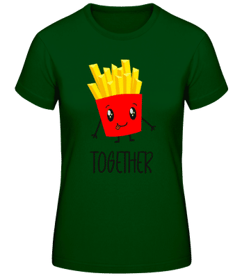 Better Together Fries - Dámske basic tričko - Bottle green - Predné