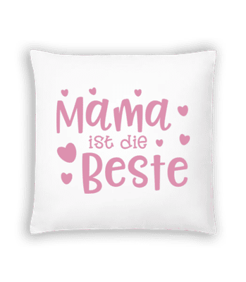 Mama Ist Die Beste - Kissen - Weiß - Vorne