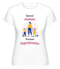 Épouse Maman Docteur Superheroine ·  T-shirt Shirtinator femme