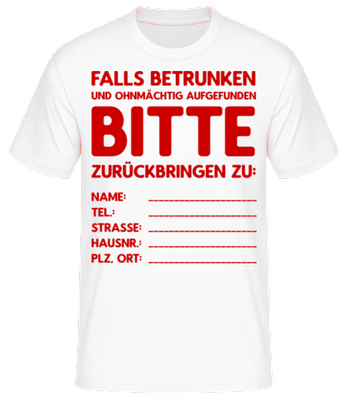 Falls Betrunken Aufgefunden - Männer Basic T-Shirt - Weiß - Vorne
