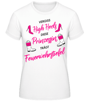 Vergiss High Heels - Frauen Basic T-Shirt - Weiß - Vorne