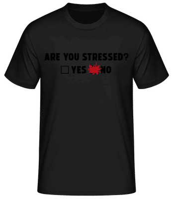 Are You Stressed Yes No - Men's Basic T-Shirt - Black - Front