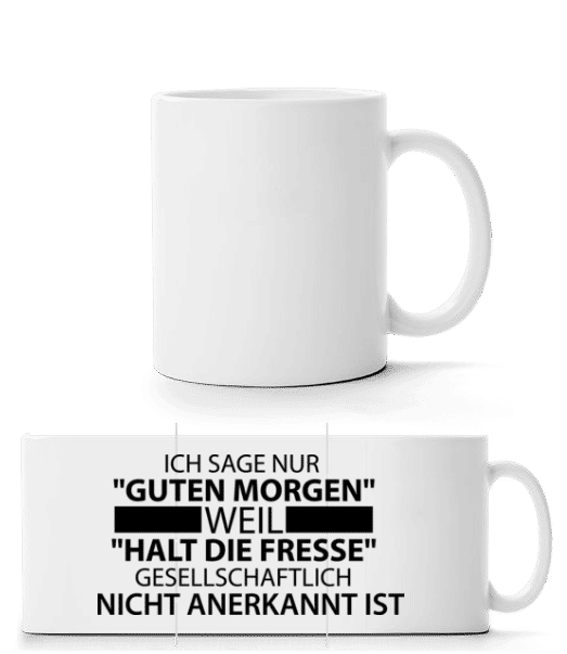 Vorschau: Gesellschaftlich Nicht Anerkannt - Panoramatasse - Weiß - Vorne