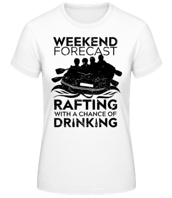 Rafting With A Chance Of Drinking - Frauen T-Shirt B&C - Weiß - Vorne