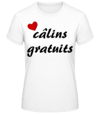 Câlins Gratuits - T-shirt standard Femme - Blanc - Devant