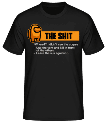 The Shit Among Us Tshirt Design - Männer Basic T-Shirt - Schwarz - Vorne