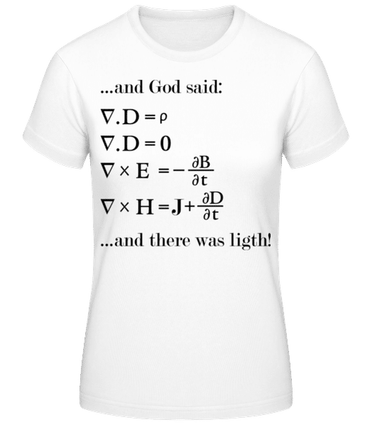 Vista previa: And There Was Light - Camiseta para mujer B&C - Blanco - delante