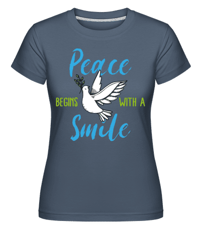 Peace Begins With A Smile -  Shirtinator Women's T-Shirt - Denim - Front