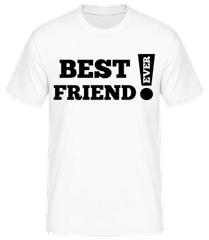 Best Friend Ever! · T-shirt standard Homme