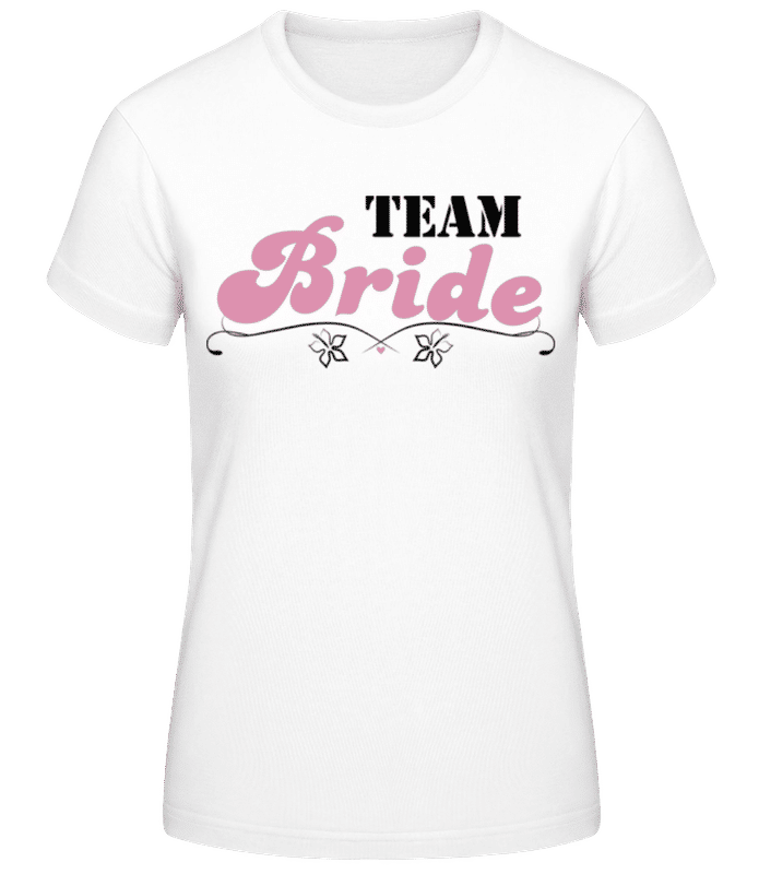 Preview: Team Bride Flowers - Women's Basic T-Shirt - White - Front