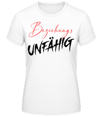 Beziehungsunfähig · Frauen Basic T-Shirt