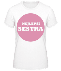 Nejlepši Sestra · Dámské basic tričko
