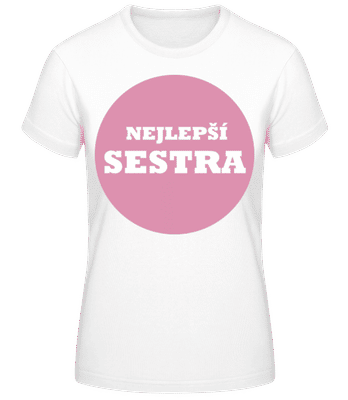 Nejlepši Sestra - Dámské basic tričko - Bílá - Napřed