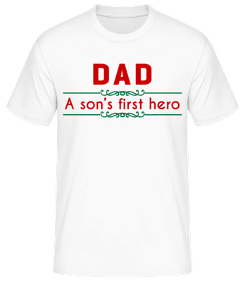 Dad A Sons First Hero - Männer Basic T-Shirt - Weiß - Vorne