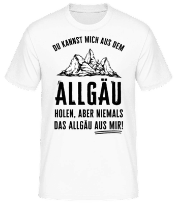 Du Kannst Mich Niemals Ausm Allgäu Holen - Männer Basic T-Shirt - Weiß - Vorne