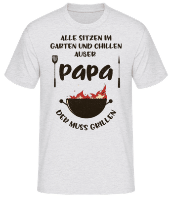 Alle Sitzen Im Garten Papa - Männer Basic T-Shirt - Grau meliert - Vorne