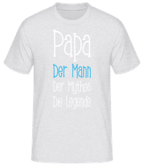 Papa Der Mythos Legende · Männer Basic T-Shirt