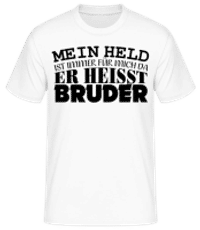 Mein Held Ist Mein Bruder - Männer Basic T-Shirt - Weiß - Vorne