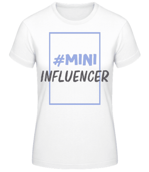 Preview: Mini Influencer - Women's Basic T-Shirt - White - Front