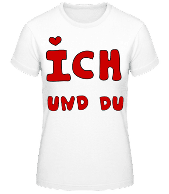 Ich Und Du - Frauen T-Shirt B&C - Weiß - Vorne
