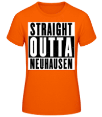 Straight Outta Neuhausen - Frauen T-Shirt B&C - Orange - Vorne