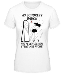 Waschbrett Bauch · Frauen Basic T-Shirt