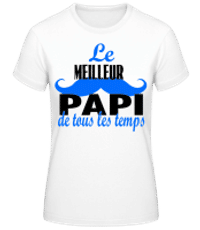 Le Meilleur Papi - T-shirt femme B&C - Blanc - Devant