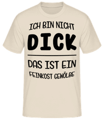 Ich Bin Nicht Dick Schwarz · Männer Basic T-Shirt