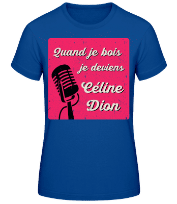 Céline Dion - T-shirt standard Femme - Bleu royal - Devant