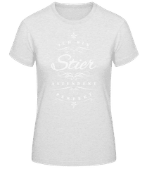 Ich Bin Stier Aszendent Perfekt · Frauen Basic T-Shirt