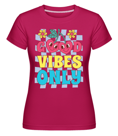 Good Vibes Only - Shirtinator Women's T-Shirt - Magenta - Front