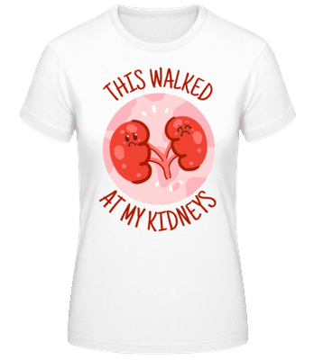 This Walked At My Kidneys - Frauen Basic T-Shirt - Weiß - Vorne