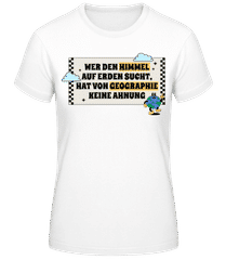 Im Geographieunterricht Geschlafen · Frauen T-Shirt B&C
