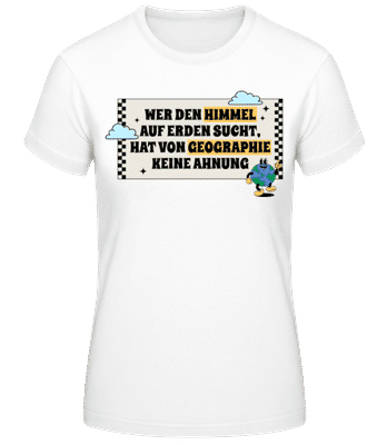 Im Geographieunterricht Geschlafen - Frauen T-Shirt B&C - Weiß - Vorne