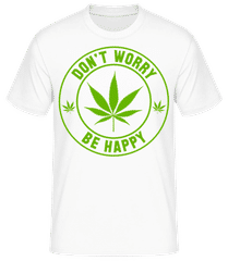 Cannabis Don't Worry Be Happy · Men's Basic T-Shirt