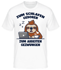 Zum Arbeiten Gezwungen · Männer T-Shirt B&C