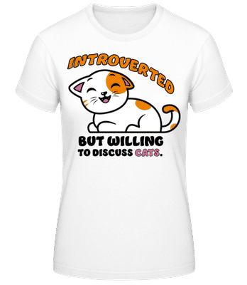 Introverted Willing Discuss Cats - Dámske basic tričko - Biela - Predné