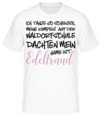 Mein Name Ist Edeltraut - Männer T-Shirt B&C - Weiß - Vorne