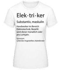 Elektriker Quatsch Duden Schmal · Frauen T-Shirt B&C