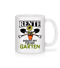 Rente Zeit Für Garten · Tasse