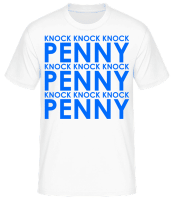 Knock Knock Knock Penny! - T-shirt standard Homme - Blanc - Devant
