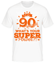 Superpower 90 Years Old · T-shirt homme B&C