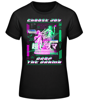 Y2k Choose Joy Drop The Drama - T-shirt femme B&C - Noir - Devant