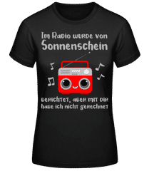 Radio Sonnenschein gerechnet · Frauen Basic T-Shirt