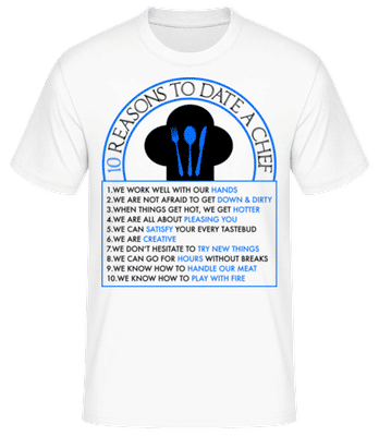 10 Reasons To Date A Chef - Männer Basic T-Shirt - Weiß - Vorne