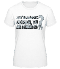 Si T’as Besoin · T-shirt standard Femme