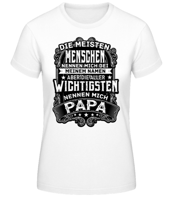 Vorschau: Die Wichtigsten Menschen Nennen  - Frauen T-Shirt B&C - Weiß - Vorne